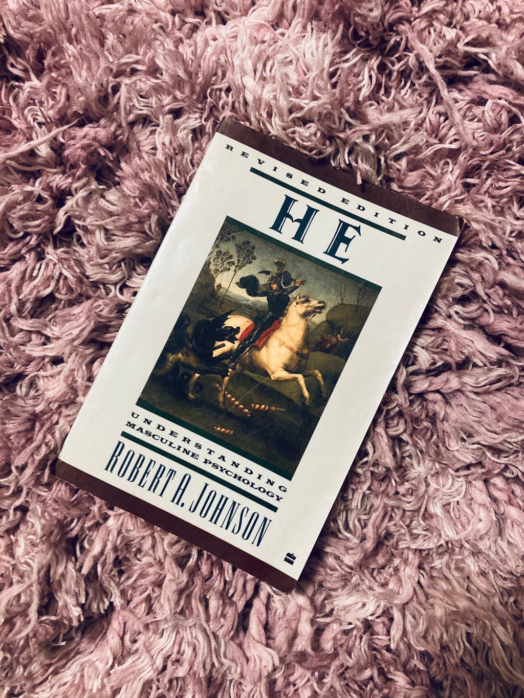 He: Understanding Masculine Psychology | Robert A.&nbsp;Johnson